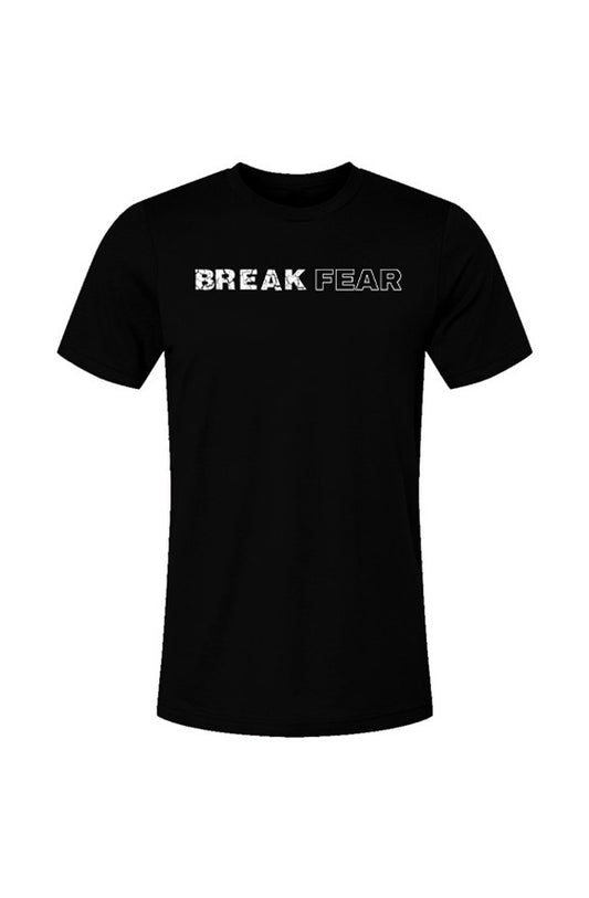 Break Fear T-Shirt